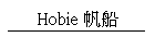 Hobie �|��